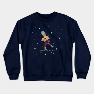 Christmas Drummer- Pah Rum Pum Crewneck Sweatshirt